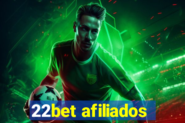 22bet afiliados