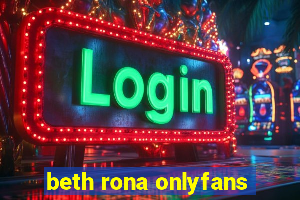 beth rona onlyfans