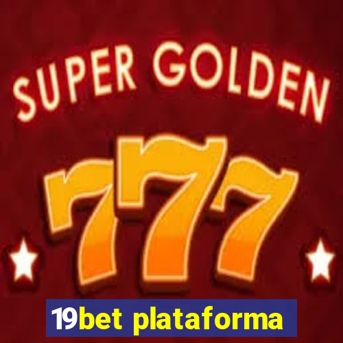 19bet plataforma