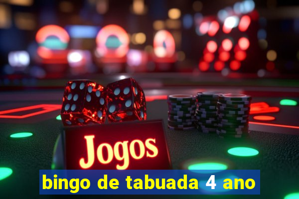 bingo de tabuada 4 ano