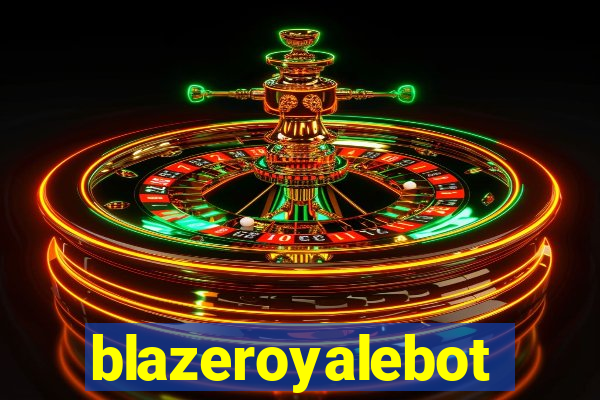 blazeroyalebot