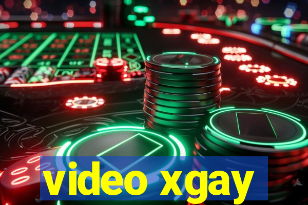 video xgay