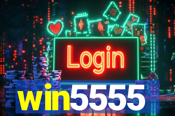 win5555