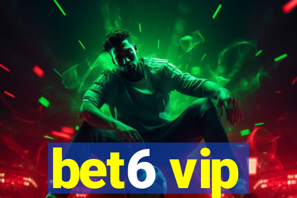 bet6 vip