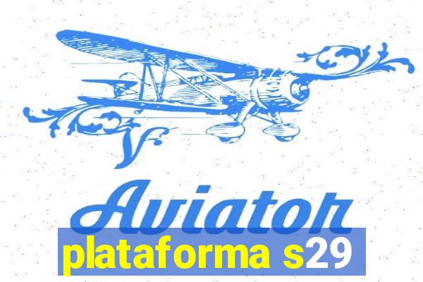 plataforma s29