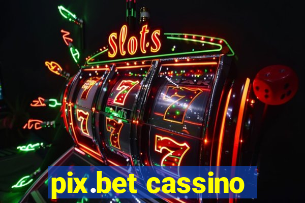 pix.bet cassino