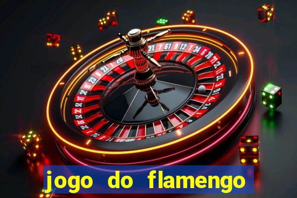 jogo do flamengo multi canais