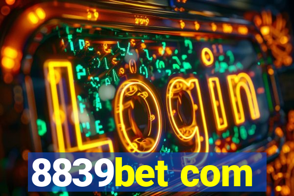 8839bet com