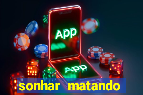 sonhar matando porco jogo do bicho