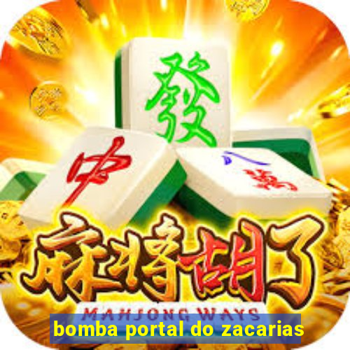 bomba portal do zacarias