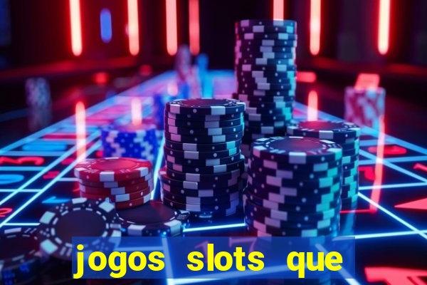 jogos slots que pagam no cadastro