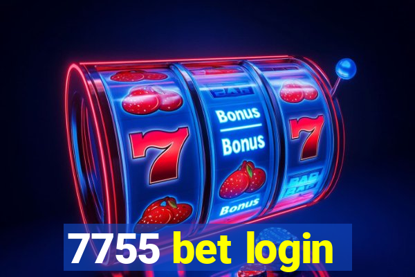 7755 bet login