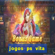 jogos ps vita download pkg