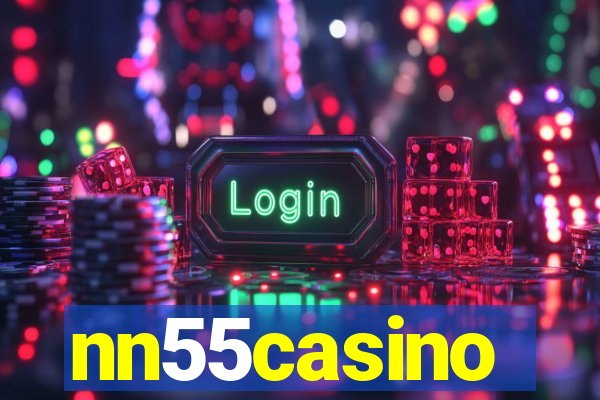 nn55casino