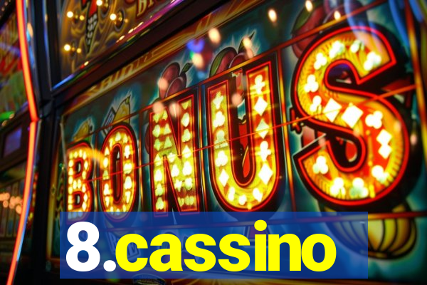 8.cassino