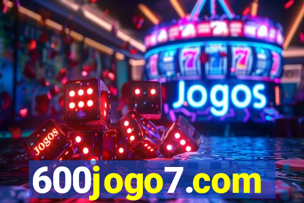 600jogo7.com