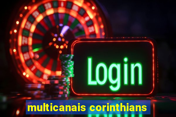 multicanais corinthians