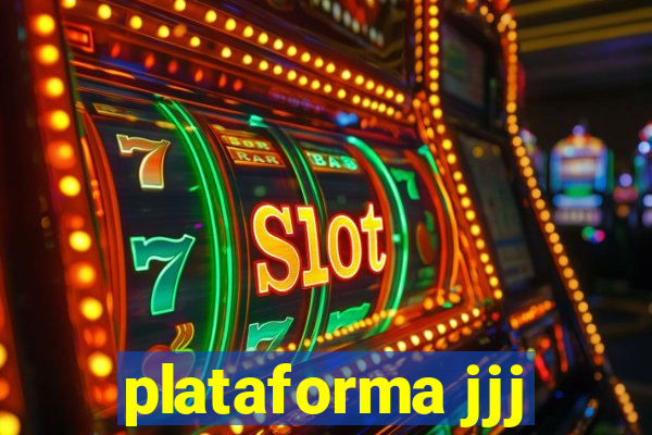 plataforma jjj