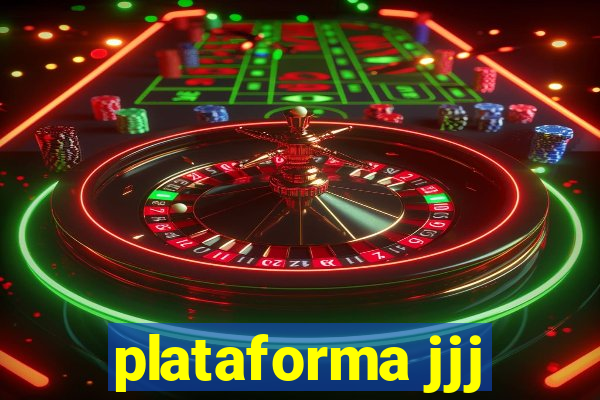 plataforma jjj