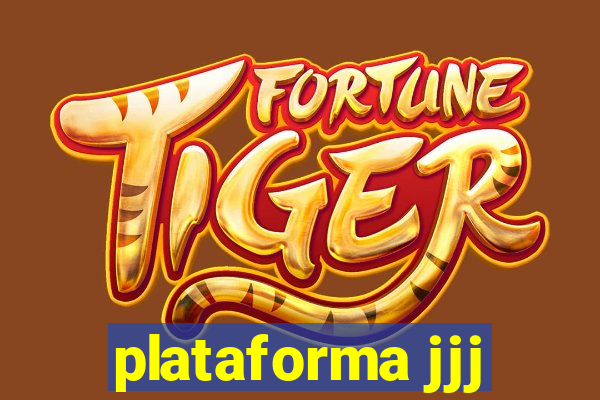 plataforma jjj