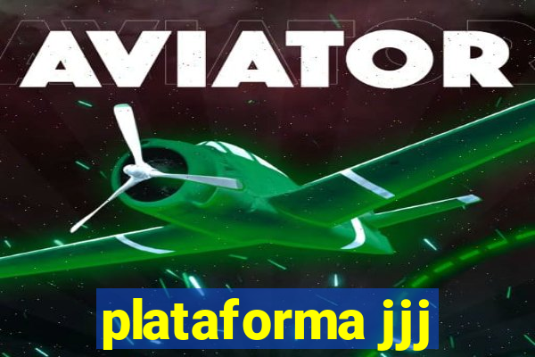 plataforma jjj