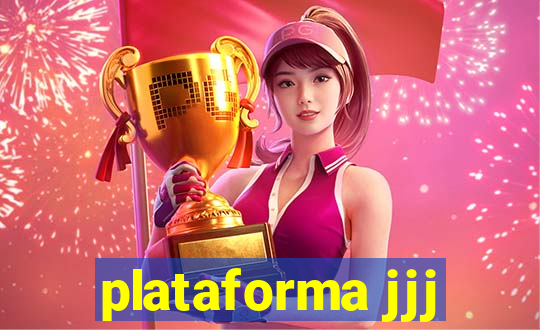 plataforma jjj