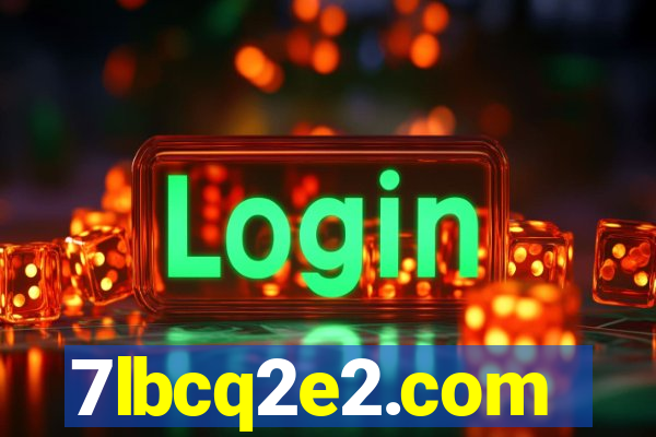 7lbcq2e2.com