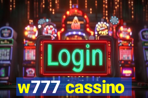 w777 cassino