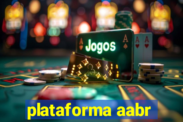 plataforma aabr