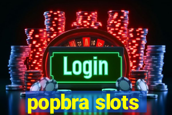 popbra slots