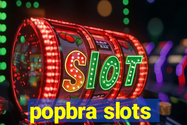 popbra slots