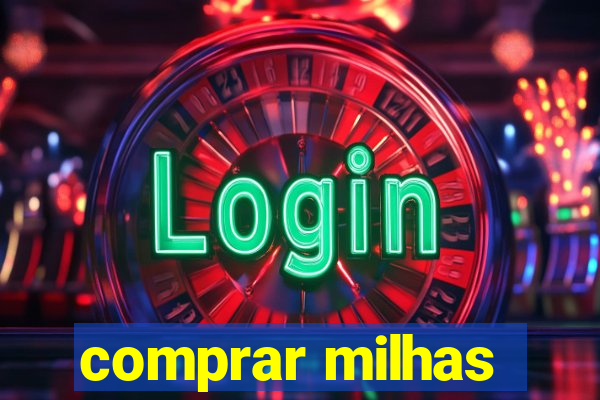 comprar milhas