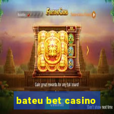 bateu bet casino