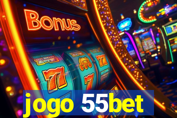 jogo 55bet