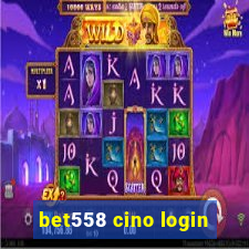 bet558 cino login