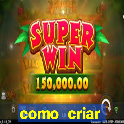 como criar plataforma de slots