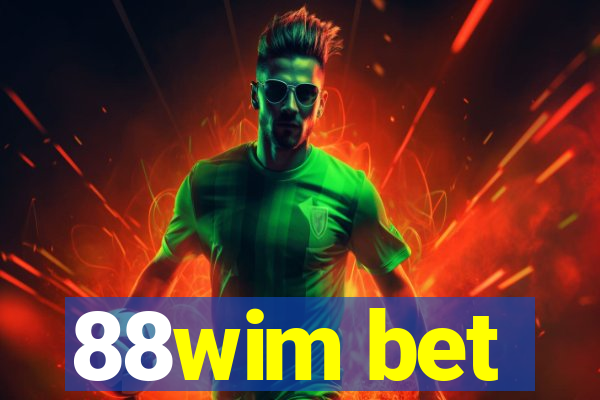 88wim bet