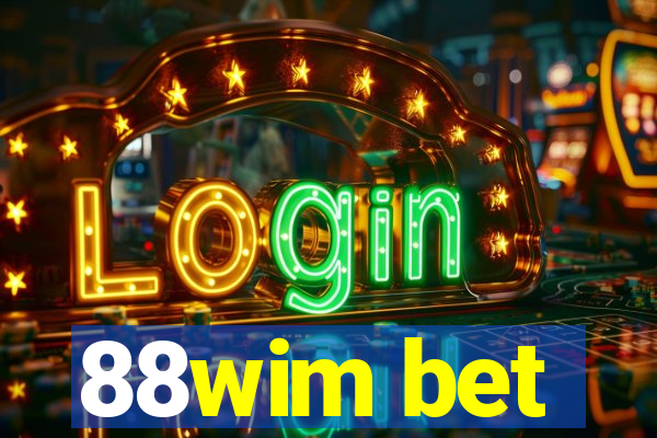 88wim bet