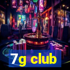 7g club