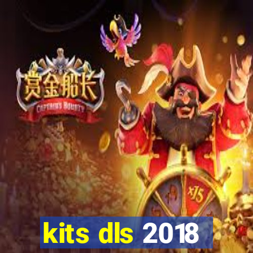 kits dls 2018