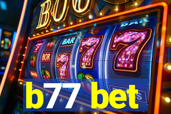 b77 bet