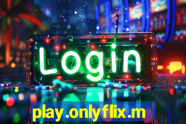 play.onlyflix.me