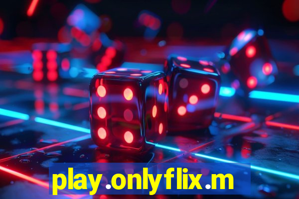 play.onlyflix.me