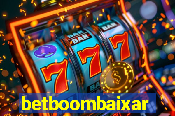 betboombaixar