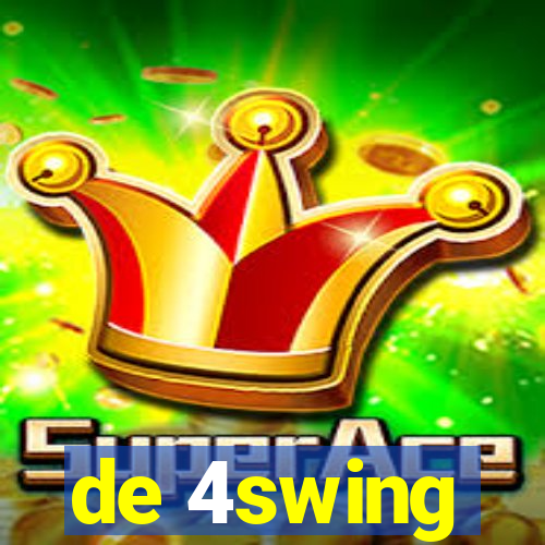 de 4swing