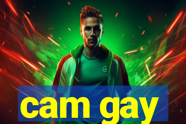 cam gay