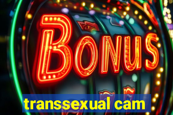 transsexual cam