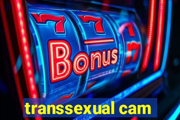 transsexual cam