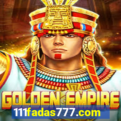 111fadas777.com