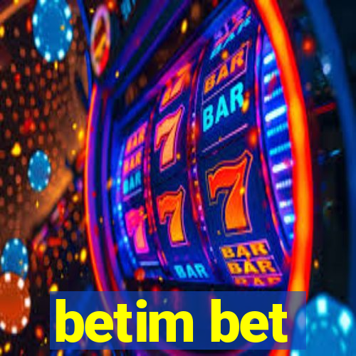 betim bet